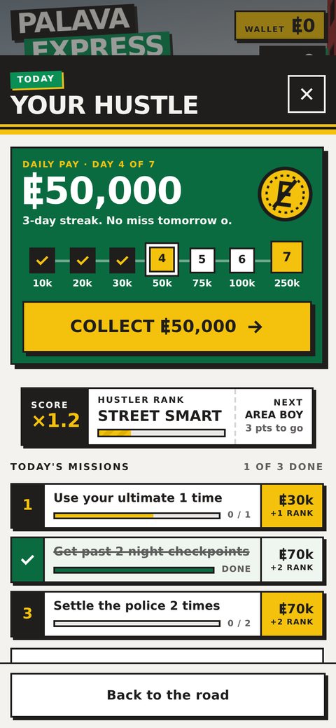 Your hustle: daily pay at the top with a 7-day streak, then your rank and today's three missions